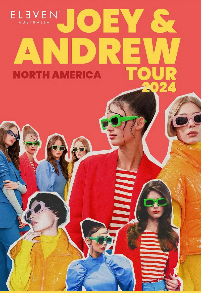ELEVEN AUSTRALIA-JOEY & ANDREW NORTH AMERICA TOUR